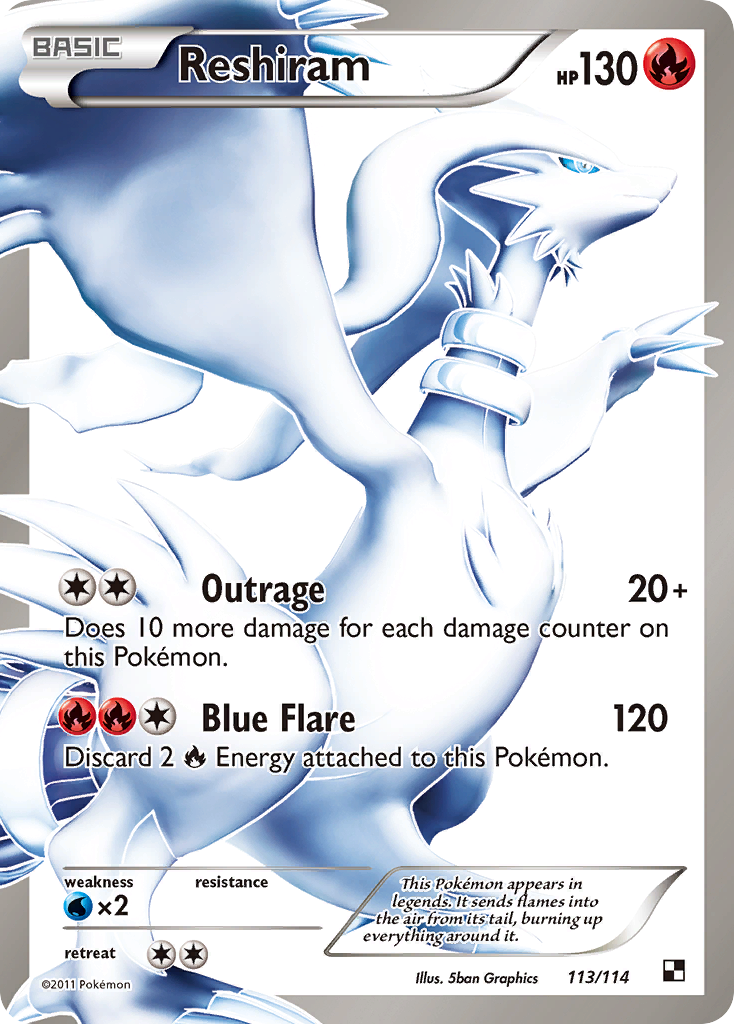 RESHIRAM - 113/114 - BLACK AND WHITE - MODERATELY PLAYED